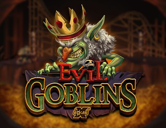 Evil Goblins